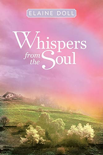 Stock image for Whispers from the Soul for sale by Chiron Media