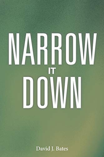 Narrow It Down (9781458206930) by Bates, David J.