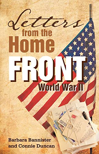 Imagen de archivo de Letters from the Home Front: World War II a la venta por -OnTimeBooks-