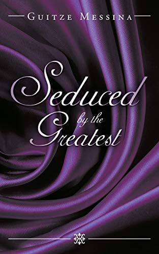 9781458209634: Seduced by the Greatest