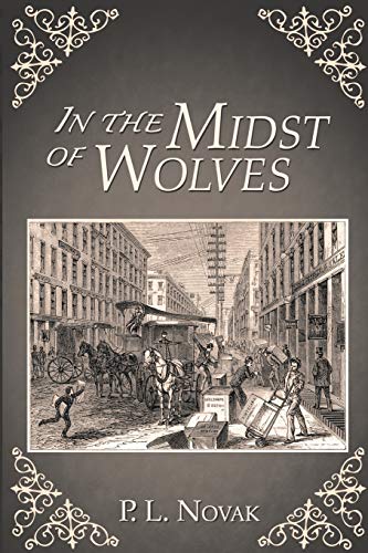 Beispielbild fr In the Midst of Wolves zum Verkauf von Lucky's Textbooks
