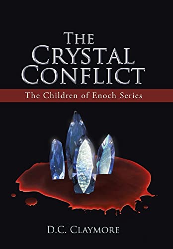 Stock image for The Crystal Conflict The Children of Enoch Series for sale by PBShop.store US