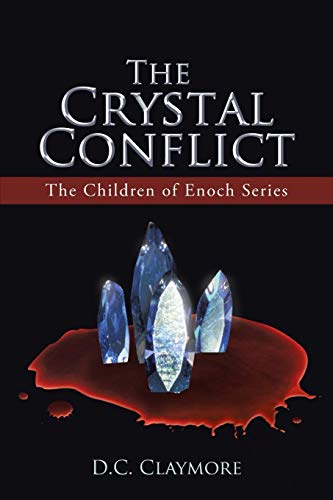Imagen de archivo de The Crystal Conflict: The Children of Enoch Series a la venta por Lucky's Textbooks