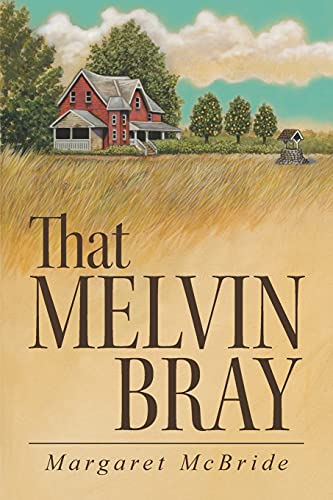 Imagen de archivo de That Melvin Bray a la venta por ThriftBooks-Dallas