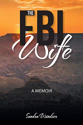 Stock image for The FBI Wife: A Memoir for sale by ThriftBooks-Atlanta