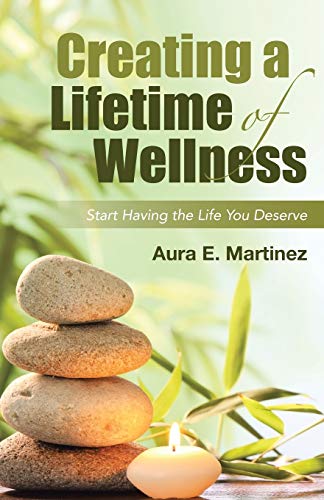 Imagen de archivo de Creating a Lifetime of Wellness a la venta por SecondSale