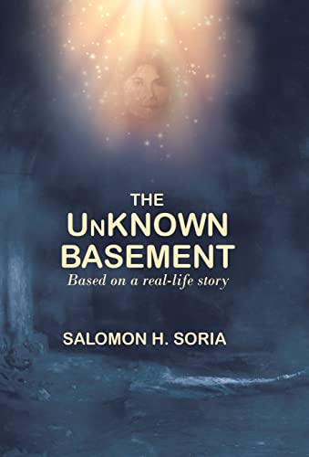 Beispielbild fr The Unknown Basement : Based on a Real-Life Story zum Verkauf von Buchpark