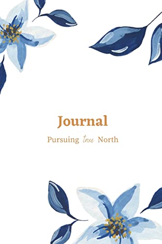 Stock image for Journal with Pursuing true North for sale by Lucky's Textbooks