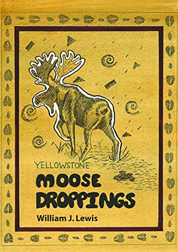 Imagen de archivo de Moose Droppings a la venta por St Vincent de Paul of Lane County