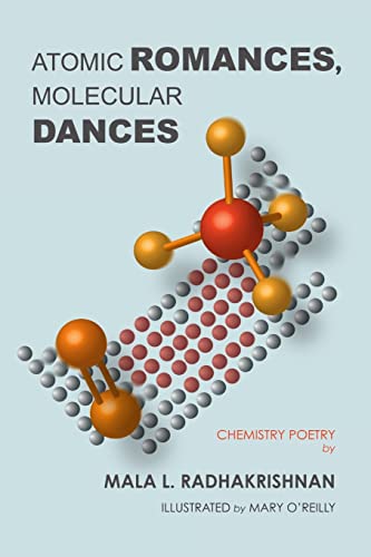 Beispielbild fr Atomic Romances, Molecular Dances zum Verkauf von Better World Books