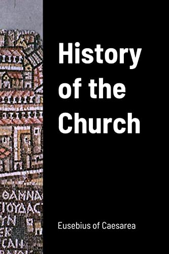 Stock image for History of the Church for sale by GreatBookPrices