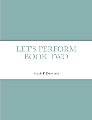 9781458361820: LET'S PERFORM BOOK TWO