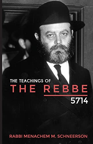 Beispielbild fr The Teachings of The Rebbe - 5714 zum Verkauf von Lucky's Textbooks