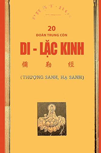 9781458364975: Di-lặc Kinh (bản in từ nƒm 1953) (Vietnamese Edition)