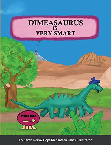 Stock image for Dimeasaurus is Very Smart for sale by Lucky's Textbooks