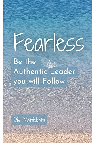 Stock image for Fearless: Be the Authentic Leader you will Follow for sale by Lucky's Textbooks