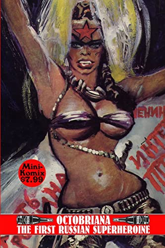 Stock image for Octobriana: The First Russian Superheroine for sale by GreatBookPrices