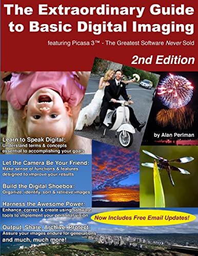 Imagen de archivo de The Extraordinary Guide to Basic Digital Imaging -2nd Edition a la venta por PBShop.store US
