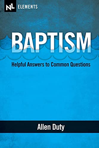 Stock image for Baptism: Helpful Answers to Common Questions for sale by Chiron Media