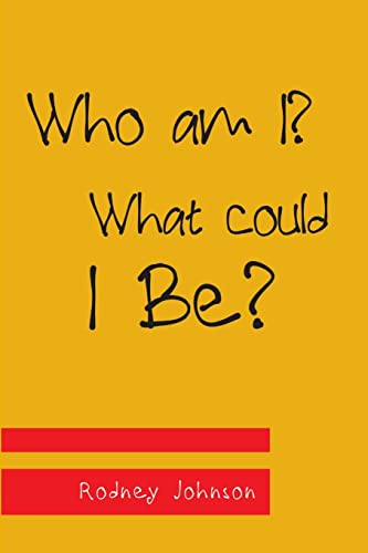 Stock image for Who am I? What could I Be? for sale by Lucky's Textbooks