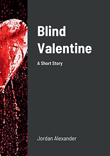 Beispielbild fr Blind Valentine: A Short Story zum Verkauf von GreatBookPrices