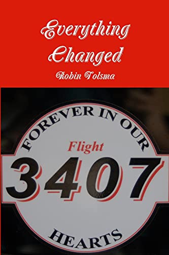 Everything Changed: Discover in Our Hearts Flight 3407