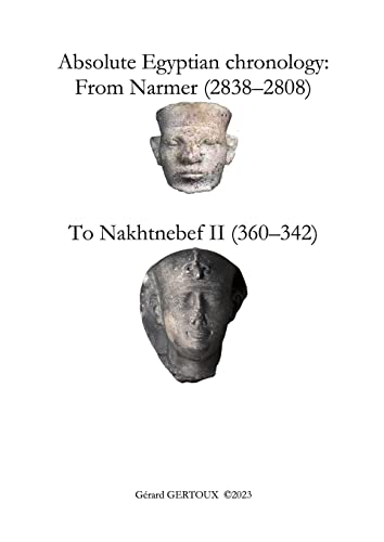 Stock image for Absolute Egyptian chronology: From Narmer (2838?2808) to Nakhtnebef II (360?342): null for sale by Lucky's Textbooks