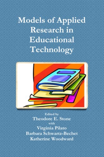 Imagen de archivo de Models of Applied Research in Educational Technology a la venta por Wonder Book