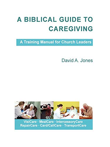 9781458396006: A Biblical Guide to Caregiving