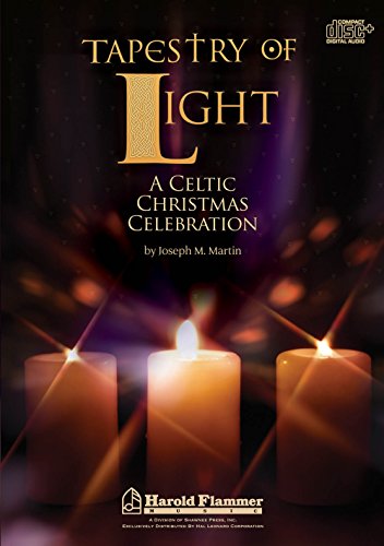 Tapestry of Light: A Celtic Christmas Celebration (9781458400239) by Joseph M. Martin