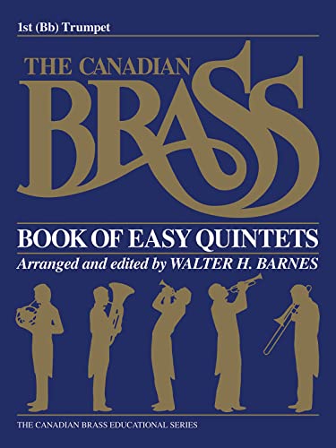 9781458401311: The canadian brass book of easy quintets trompette: 1st Trumpet (The Canadian Brass Educational Series)