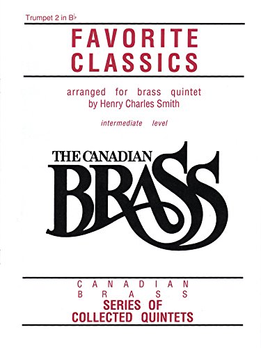 Imagen de archivo de The Canadian Brass Book of Favorite Classics: 2nd Trumpet a la venta por Book Deals