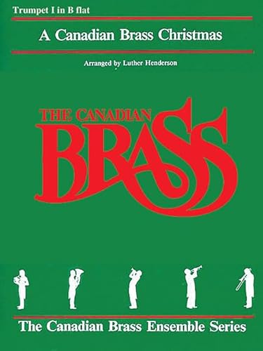 9781458401847: The canadian brass christmas trompette: 1st Trumpet