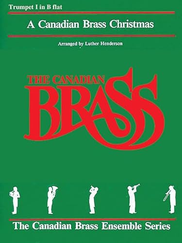 9781458401847: The Canadian Brass Christmas: 1st Trumpet