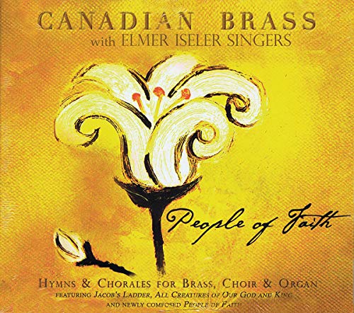 People of Faith: Hymns & Chorales for Brass, Choir & Organ (9781458402004) by [???]
