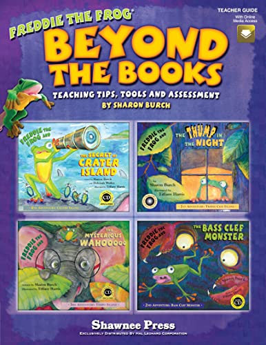9781458403582: Beyond the Books: Teaching with Freddie the Frog: Teaching Tips, Tools and Assessment