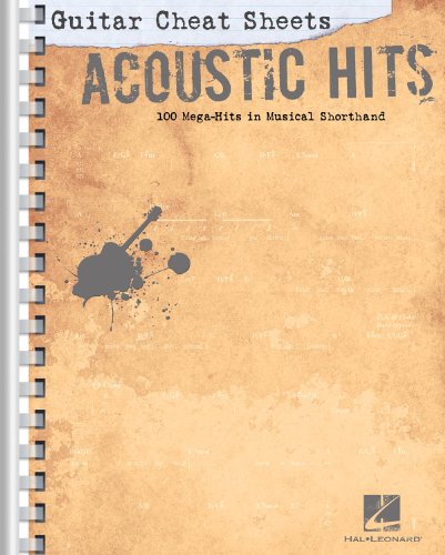 Guitar Cheat Sheets: Acoustic Hits (Hal Leonard Cheat Sheets) (9781458405272) by Hal Leonard Corp.