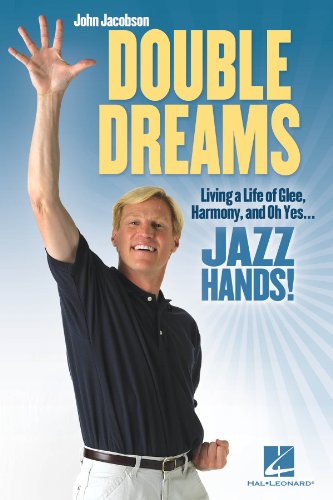 Stock image for Double Dreams: Living a Life of Glee, Harmony and, Oh Yes . Jazz Hands! for sale by Wonder Book