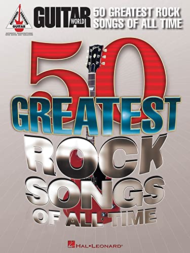 Stock image for Guitar World: 50 Greatest Rock Songs Of All Time for sale by Monster Bookshop