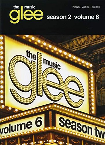 Glee: The Music - Season Two, Volume 6 (9781458412133) by Hal Leonard Corp.
