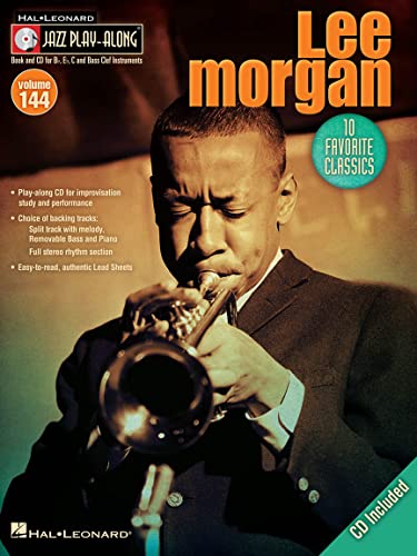 Lee Morgan: Jazz Play-Along Volume 144 (Hal-Leonard Jazz Play-Along, 144) (9781458416452) by [???]