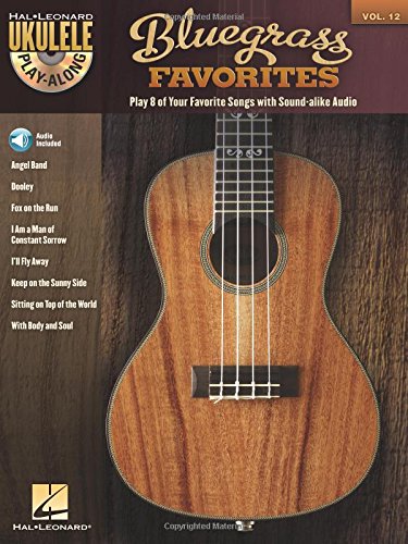 Stock image for Ukulele Play-Along Volume 12: Bluegrass Favorites (Hal Leonard: Ukulele Play-along, 12) for sale by WorldofBooks