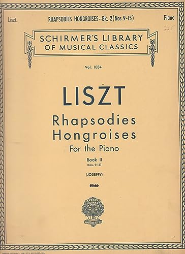 Stock image for Rhapsodies Hongroises - Book 2: Nos. 9 - 15: Piano Solo for sale by HPB-Emerald