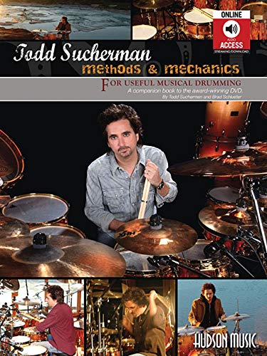 Stock image for Todd Sucherman Methods & Mechanics: For Useful Musical Drumming for sale by Revaluation Books