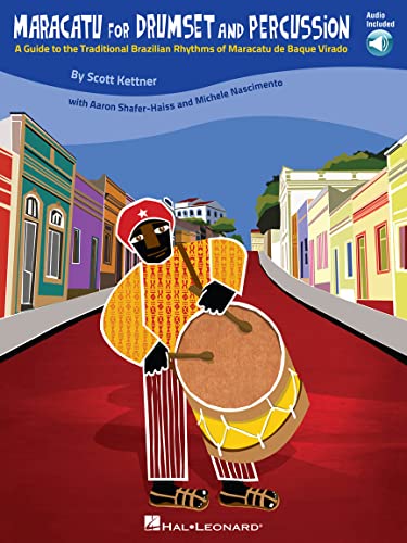 9781458417732: Maracatu for drumset and percussion percussions +cd: A Guide to the Traditional Brazilian Rhythms of Maracatu de Baque Virado