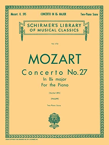 9781458418432: Mozart Concerto No. 27 in B Flat Major for the Piano, Kochel 595