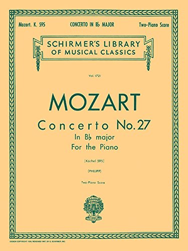 9781458418432: Concerto No. 27 in Bb, K.595: Schirmer Library of Classics Volume 1721 Piano Duet (Schirmer's Library of Musical Classics)