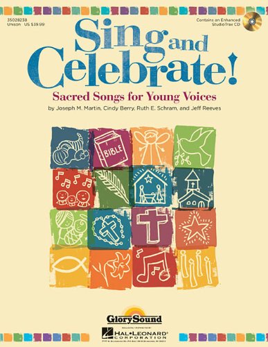 Imagen de archivo de SING AND CELEBRATE! SACRED SONGS FOR YOUNG VOICES Format: Paperback a la venta por INDOO