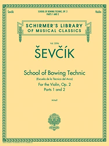 Stock image for School of Bowing Technics, Op. 2, Parts 1 And 2 : Schirmer Library of Classics Volume 2096 for sale by Better World Books