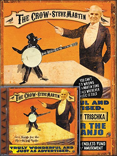 Steve Martin - The Crow: Includes The Crow Transcription Book with original CD (9781458421128) by Martin, Steve; Trischka, Tony